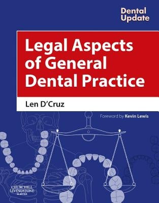 Legal Aspects of General Dental Practice by D'Cruz, Len