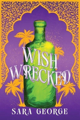 Wish Wrecked by George, Sara