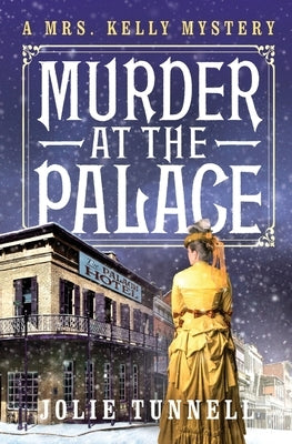 Murder at the Palace by Tunnell, Jolie