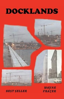 Docklands by Frazer, Wayne
