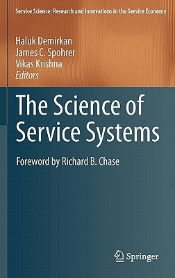 The Science of Service Systems by Demirkan, Haluk