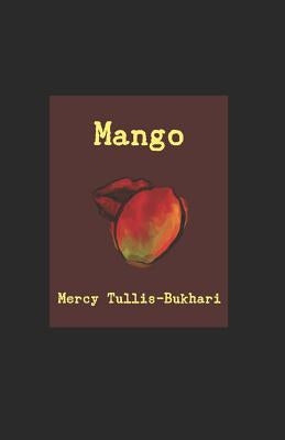 Mango by Tullis-Bukhari, Mercy