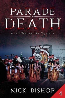Parade of Death: Cozy Mystery by Bishop, Nick
