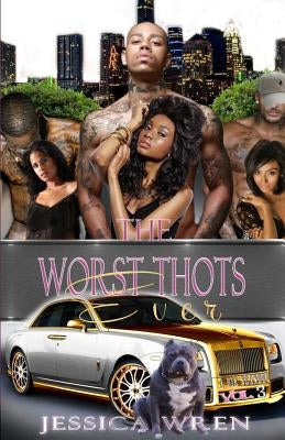 The Worst Thots Ever: A 512 Scandal vol. 3 by Wren, Jessica