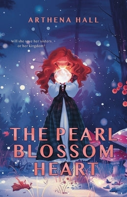 The Pearl Blossom Heart by Hall, Arthena