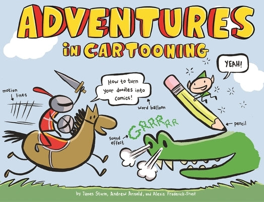 Adventures in Cartooning by Sturm, James