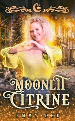 Moonlit Citrine: A Quirky Paranormal Romance by Library, Moon Dust