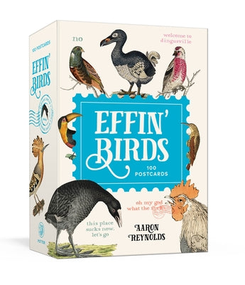 Effin' Birds: 100 Postcards by Reynolds, Aaron