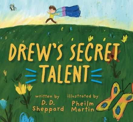 Drew's Secret Talent by Sheppard, D. D.