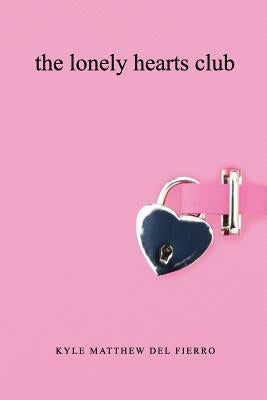 The Lonely Hearts Club by Bermudez, Sandra