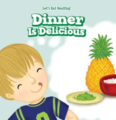 Dinner Is Delicious by Hendricks, Jamal
