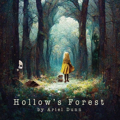 Hollow's Forest by Dunn, Ariel