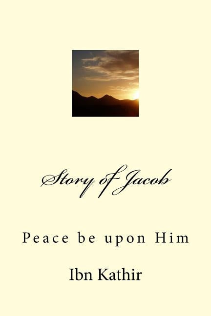 Story of Jacob: Peace be upon Him by Ras, Noah