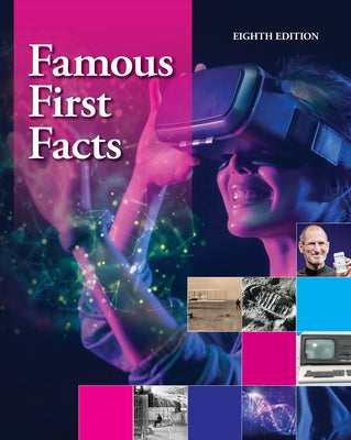 Famous First Facts, Eighth Edition: 0 by Hw Wilson