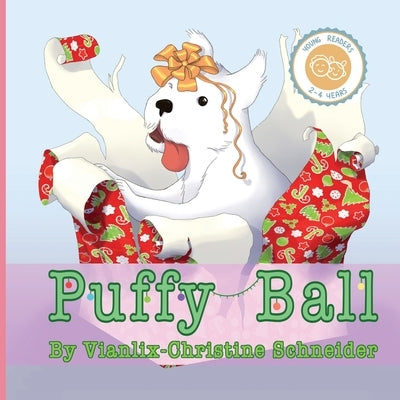 Puffy Ball- For Young Readers by Schneider, Vianlix-Christine
