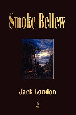 Smoke Bellew by London, Jack