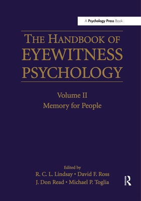 The Handbook of Eyewitness Psychology: Volume II: Memory for People by Lindsay, R. C. L.