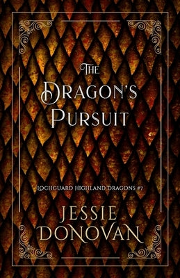 The Dragon's Pursuit by Donovan, Jessie
