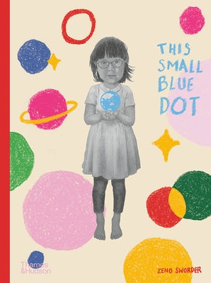 This Small Blue Dot by Sworder, Zeno