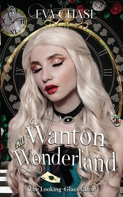 Wanton Wonderland by Chase, Eva