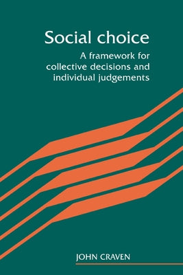 Social Choice by Craven, John