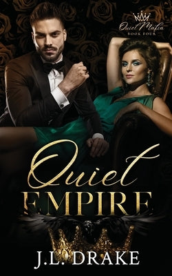 Quiet Empire by Drake, J. L.