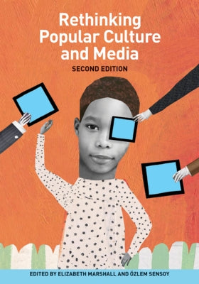 Rethinking Popular Culture and Media by Marshall, Elizabeth
