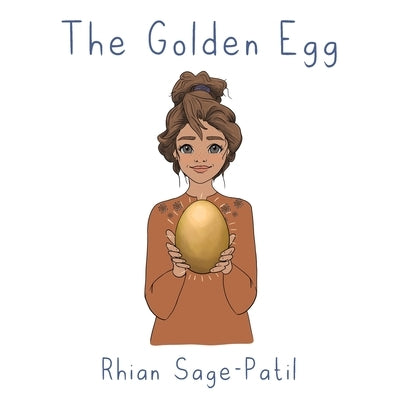 The Golden Egg by Sage-Patil, Rhian
