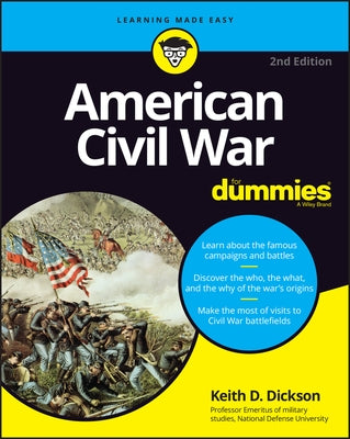 American Civil War for Dummies by Dickson, Keith D.