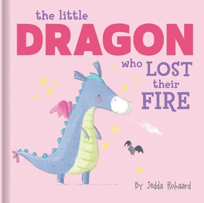 The Little Dragon Who Lost Their Fire: Lift-The-Flap Board Book by Robaard, Jedda