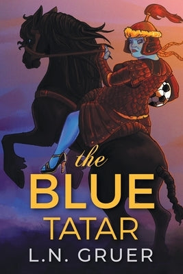 The Blue Tatar by Gruer, Ln