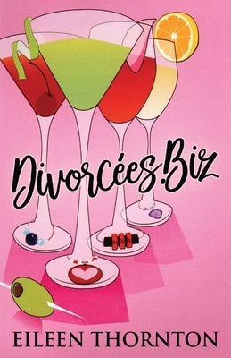 Divorcees . biz by Thornton, Eileen