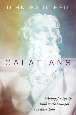 Galatians by Heil, John Paul