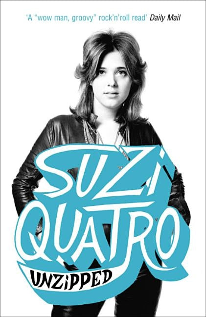 Unzipped by Quatro, Suzi