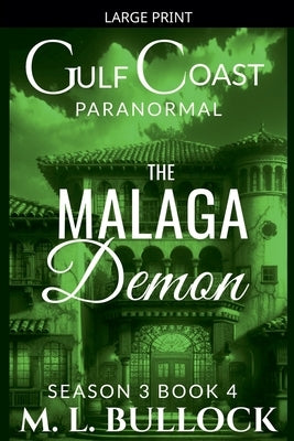 The Malaga Demon by Bullock, M. L.