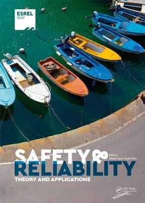 Safety and Reliability. Theory and Applications by Cepin, Marko