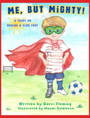 Me, but Mighty! by Fleming, Darci