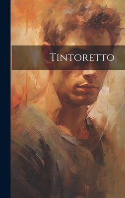 Tintoretto by Anonymous