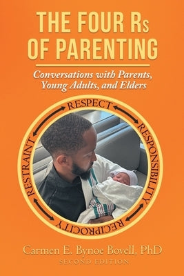 The Four Rs of Parenting: (Second Edition) by Bynoe Bovell, Carmen E.