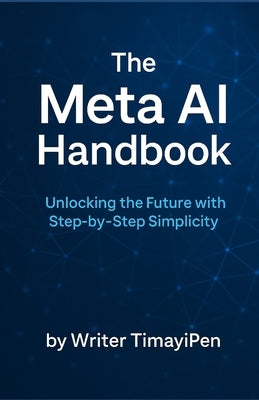 Meta AI Handbook by Ogunnaike, Joseph