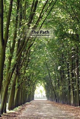 The Path Book II: Mind and Body by Smith, Eric a.
