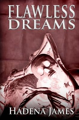 Flawless Dreams by Patt, C.