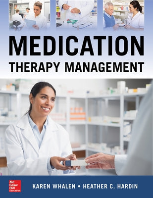 Medication Therapy Management, Second Edition by Whalen, Karen