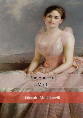 The House of Mirth by Wharton, Edith