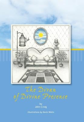 The Divan of Divine Presence by Craig, John