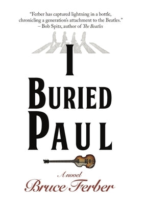 I Buried Paul by Ferber, Bruce