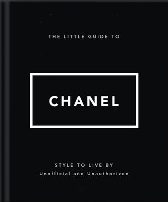 The Little Guide to Chanel by Orange Hippo!