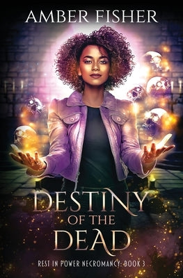 Destiny of the Dead by Fisher, Amber