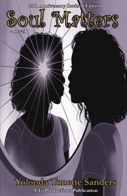 Soul Matters by Sanders, Yolonda Tonette
