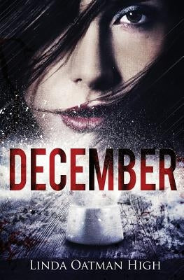 December by High, Linda Oatman